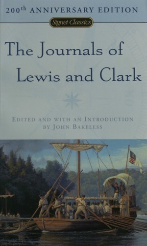Journals of Lewis & Clark edited and with an Introduction by John Bakeless