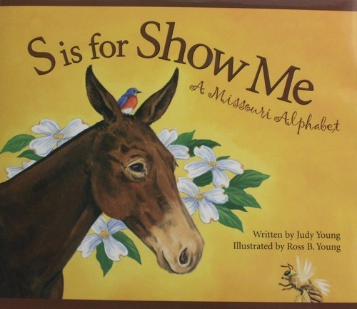 S is for Show Me by Judy Young