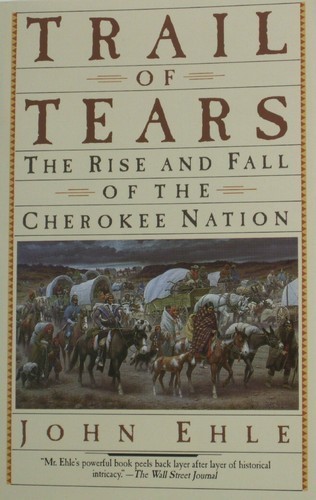 Trail of Tears by John Ehle