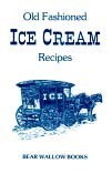 Old-Fashioned Ice Cream Recipes