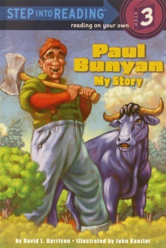 Paul Bunyan: My Story