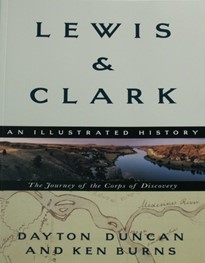 Lewis & Clark:The Journey of the Corps of Discovery by Dayton Duncan & Ken Burns