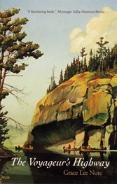 The Voyageur's Highway by Grace Lee Nute